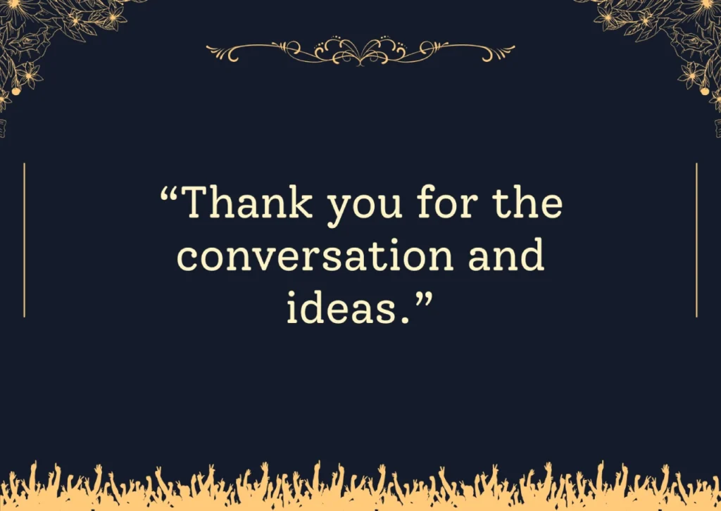 Thank you for the conversation and ideas