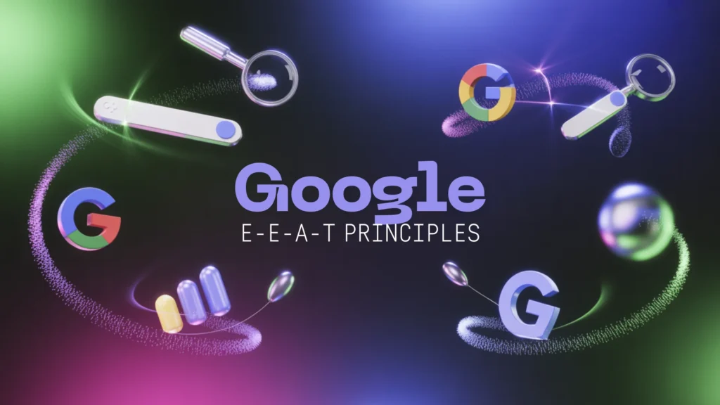 Google E-E-A-T Principles